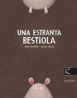 Una estranya bestiola | 9788493746940 | Daporta, Mon | Llibres.cat | Llibreria online en català | La Impossible Llibreters Barcelona