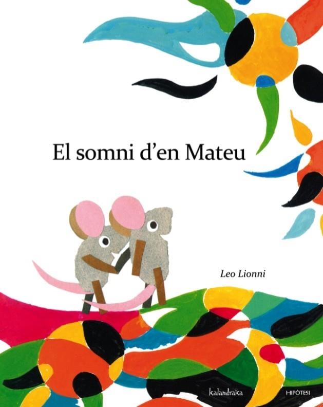 El somni d'en Mateu | 9788415170266 | Lionni, Leo  / Lionni, Leo il. | Llibres.cat | Llibreria online en català | La Impossible Llibreters Barcelona