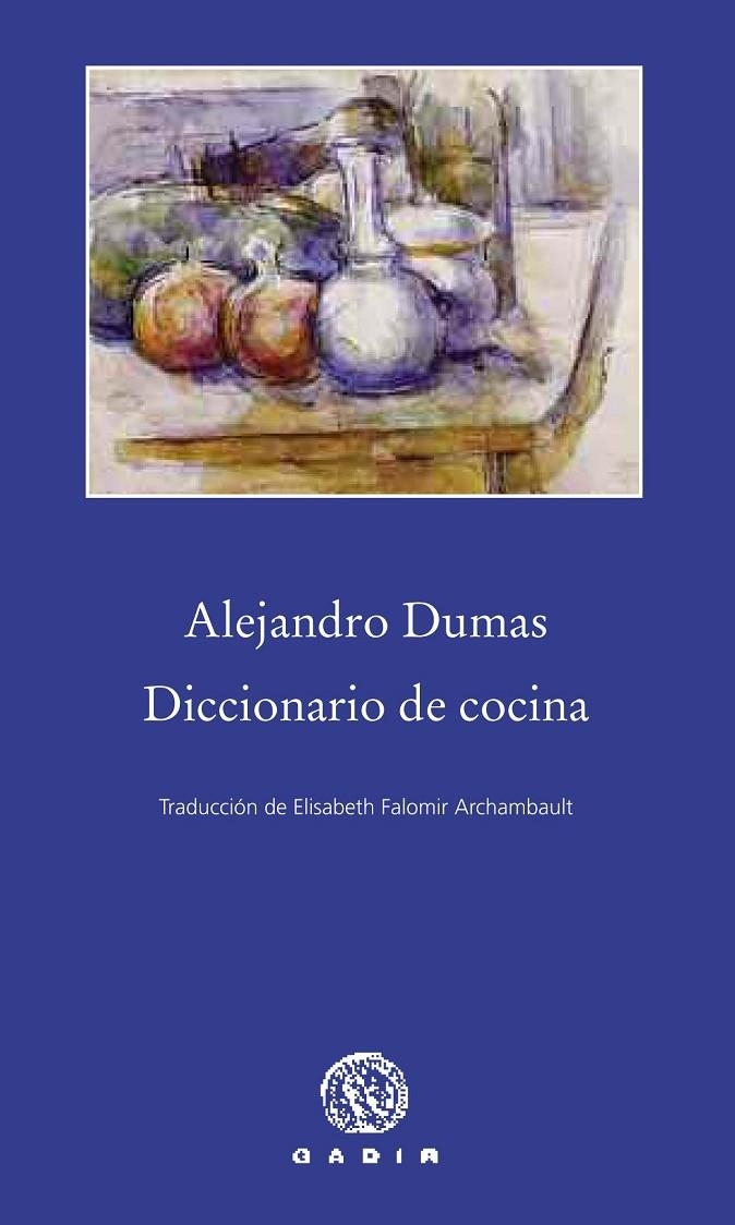 Diccionario de cocina | 9788494179938 | Dumas, Alejandro | Llibres.cat | Llibreria online en català | La Impossible Llibreters Barcelona