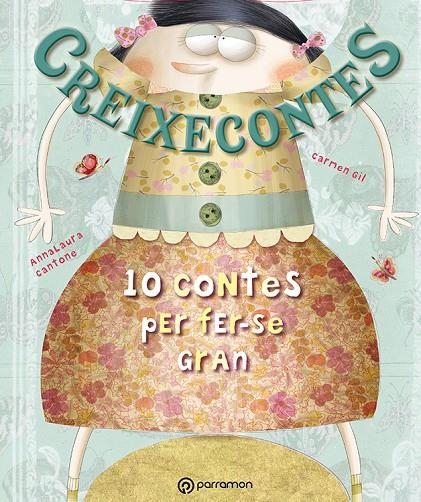 CREIXECONTES | 9788434238350 | Gil, Carmen/Cantone, Anna Laura | Llibres.cat | Llibreria online en català | La Impossible Llibreters Barcelona