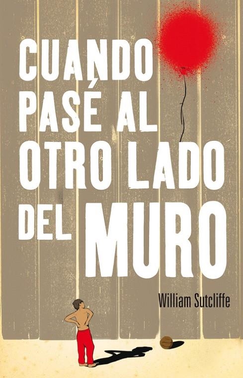 Cunado pasé al otro lado del muro | 9788420414027 | Sutcliffe, William | Llibres.cat | Llibreria online en català | La Impossible Llibreters Barcelona