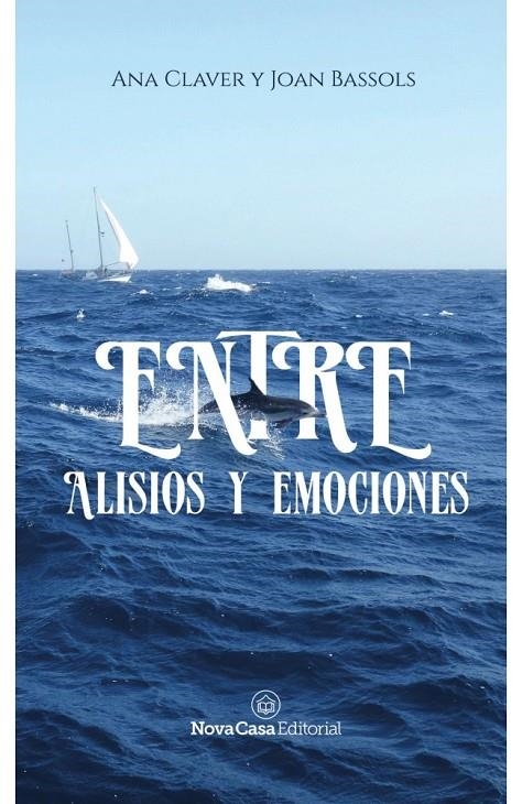 Entre alisios y emociones | 9788417142018 | Claver Cabrero, Ana/Bassols, Joan | Llibres.cat | Llibreria online en català | La Impossible Llibreters Barcelona