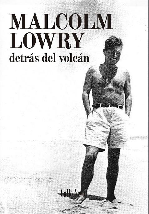 Detrás del volcán | 9788494108747 | Lowry, Malcolm | Llibres.cat | Llibreria online en català | La Impossible Llibreters Barcelona