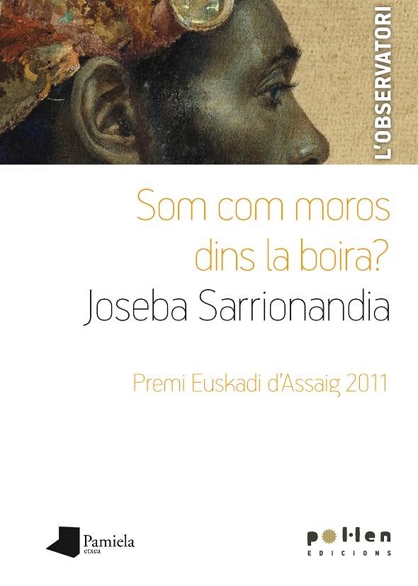 Som com moros dins la boira? | 9788486469337 | Sarrionandia | Llibres.cat | Llibreria online en català | La Impossible Llibreters Barcelona