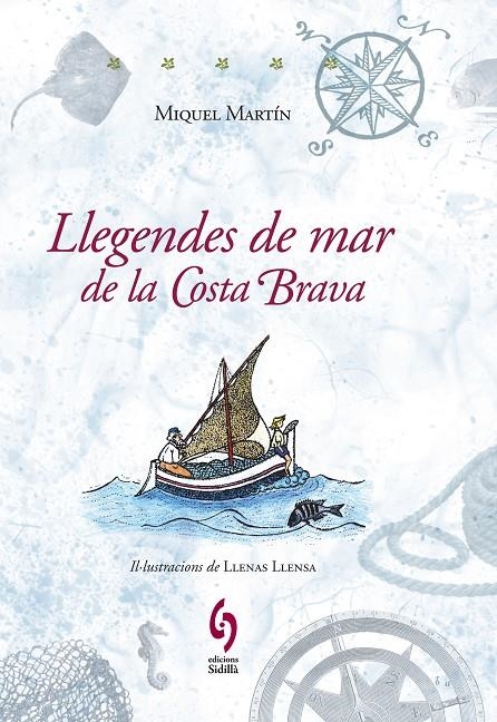 Llegendes de mar de la Costa Brava | 9788493874339 | Martín, Miquel | Llibres.cat | Llibreria online en català | La Impossible Llibreters Barcelona