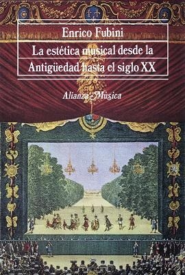 La estética musical desde la Antigüedad hasta el siglo XX | 9788420690711 | Fubini, Enrico | Llibres.cat | Llibreria online en català | La Impossible Llibreters Barcelona