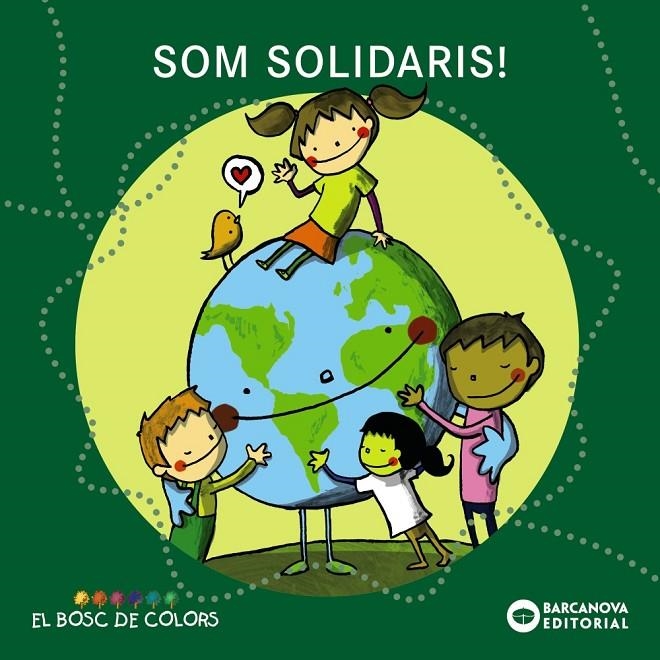 Som solidaris! | 9788448932749 | Baldó, Estel/Gil, Rosa/Soliva, Maria | Llibres.cat | Llibreria online en català | La Impossible Llibreters Barcelona