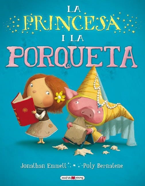 La princesa i la porqueta | 9788415532316 | Poly Bernatene, Jonathan Emmett | Llibres.cat | Llibreria online en català | La Impossible Llibreters Barcelona