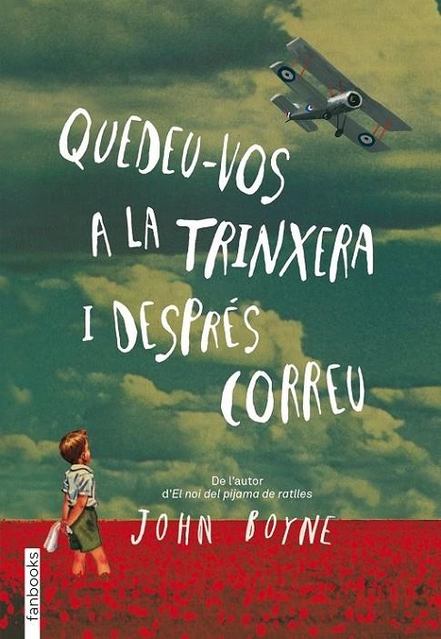 Quedeu-vos a la trinxera i després correu | 9788415745426 | Boyne, John  | Llibres.cat | Llibreria online en català | La Impossible Llibreters Barcelona