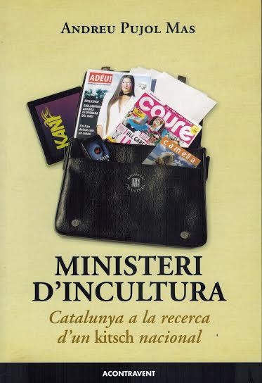 Ministeri d'incultura | 9788415720126 | Pujol Mas, Andreu | Llibres.cat | Llibreria online en català | La Impossible Llibreters Barcelona