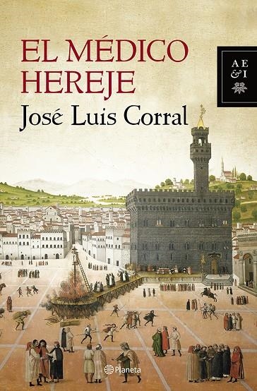 El médico hereje | 9788408119906 | Corral, José Luis | Llibres.cat | Llibreria online en català | La Impossible Llibreters Barcelona