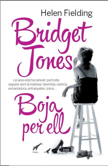 Bridget Jones. Boja per ell | 9788429771596 | Fielding, Helen | Llibres.cat | Llibreria online en català | La Impossible Llibreters Barcelona