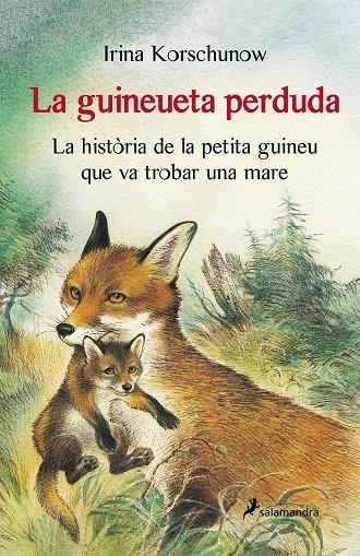 La guineueta perduda | 9788498385663 | Korschunow, Irina | Llibres.cat | Llibreria online en català | La Impossible Llibreters Barcelona