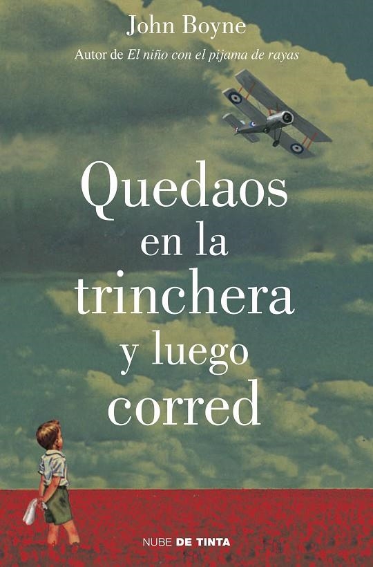 QUEDAOS EN LA TRINCHERA Y LUEGO CORRED | 9788415594185 | Boyne, John | Llibres.cat | Llibreria online en català | La Impossible Llibreters Barcelona