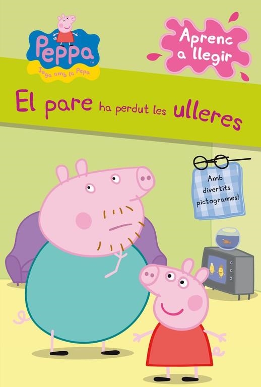 PORQUETA PEPA.EL PARE HA PERDUT LES ULLERES | 9788448838331 | Hasbro/eOne | Llibres.cat | Llibreria online en català | La Impossible Llibreters Barcelona