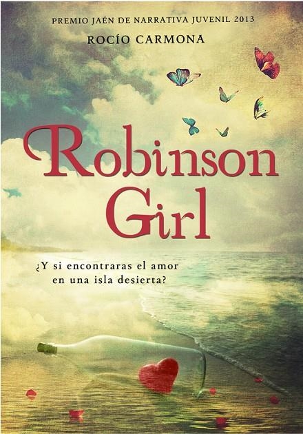 ROBINSON GIRL. PREMIO JAEN JUVENIL 2013 | 9788490430620 | Carmona, Rocío | Llibres.cat | Llibreria online en català | La Impossible Llibreters Barcelona