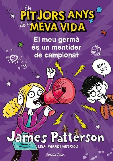 EL MEU GERMÀ ÉS UN MENTIDER DE CAMPIONAT | 9788490572351 | Patterson, James | Llibres.cat | Llibreria online en català | La Impossible Llibreters Barcelona