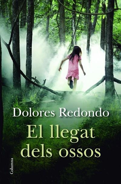 El llegat dels ossos | 9788466417891 | Redondo, Dolores | Llibres.cat | Llibreria online en català | La Impossible Llibreters Barcelona