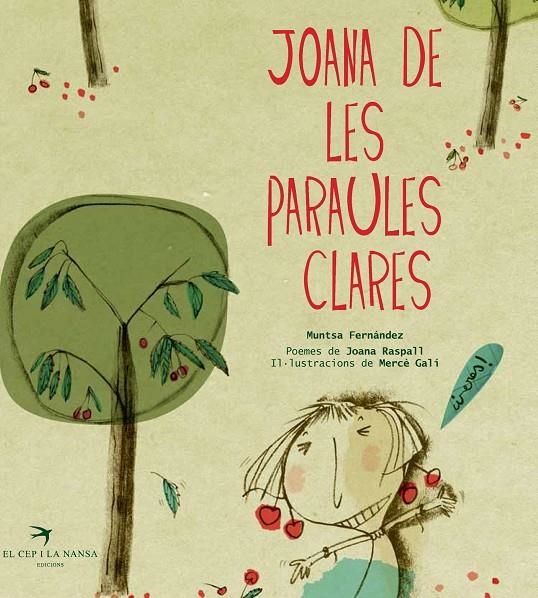 Joana de les paraules clares | 9788492745746 | Raspall i Juanola, Joana | Llibres.cat | Llibreria online en català | La Impossible Llibreters Barcelona