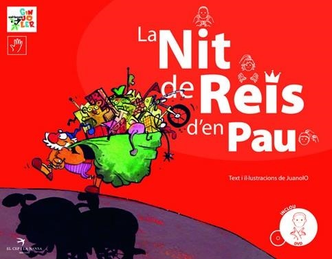 La nit de Reis d'en Pau (inclou DVD) | 9788496349919 | Juanolo | Llibres.cat | Llibreria online en català | La Impossible Llibreters Barcelona