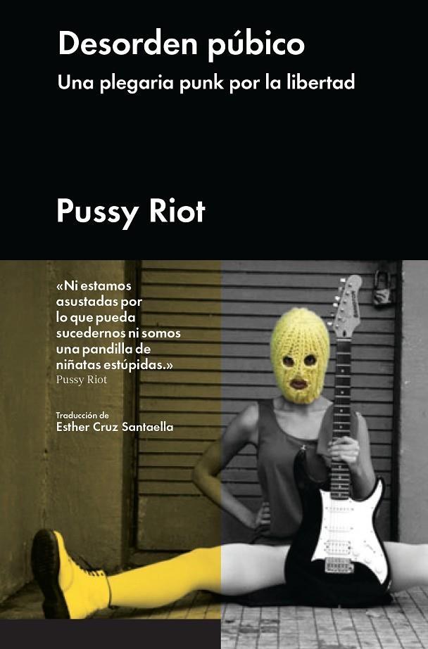 Desorden Púbico. Una plegaria punk por la libertad | 9788415996040 | Riot, Pussy | Llibres.cat | Llibreria online en català | La Impossible Llibreters Barcelona