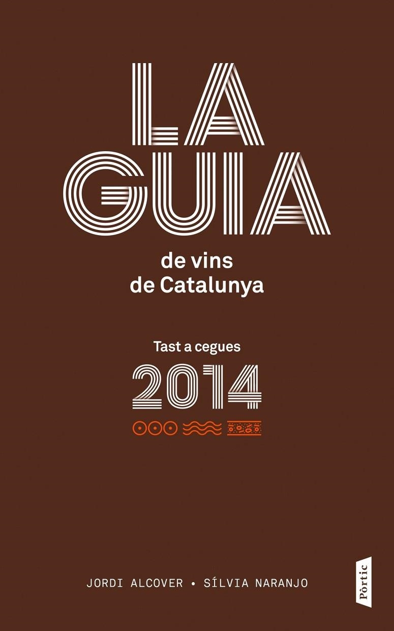 LA GUIA DE VINS DE CATALUNYA 2014 | 9788498092776 | Alcover Mestres, Jordii | Llibres.cat | Llibreria online en català | La Impossible Llibreters Barcelona