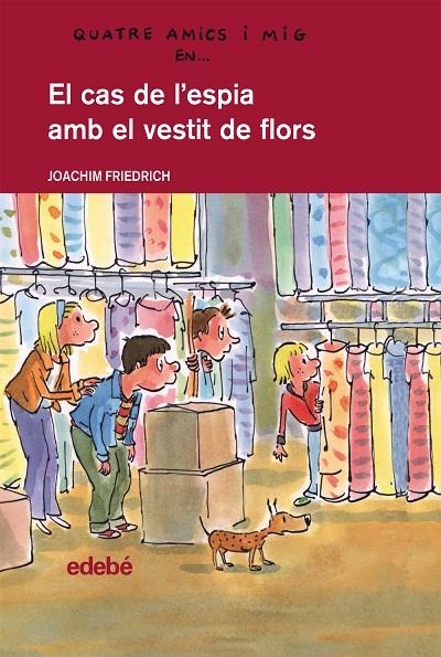 El cas de l'espia amb el vestit de flors | 9788468308685 | Friedrich, Joachim | Llibres.cat | Llibreria online en català | La Impossible Llibreters Barcelona