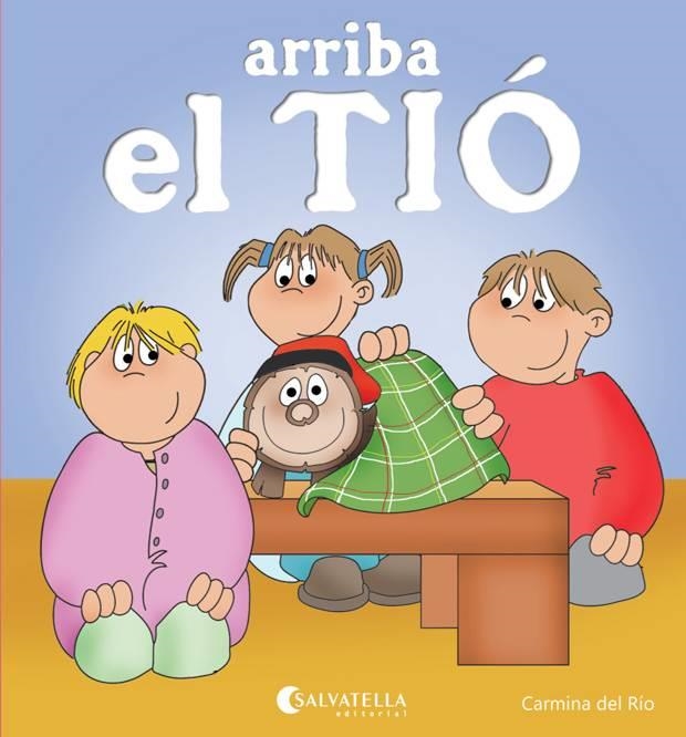 Arriba el tió | 9788484127772 | Del Rio Galve, Carmina | Llibres.cat | Llibreria online en català | La Impossible Llibreters Barcelona