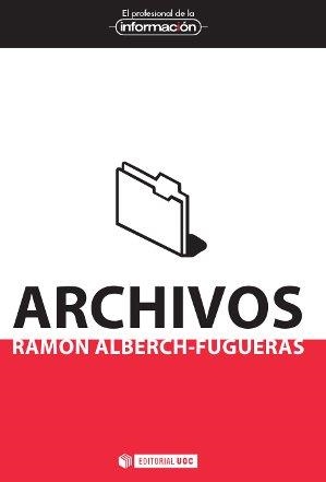 Archivos | 9788490297773 | Alberch Fugueras, Ramon | Llibres.cat | Llibreria online en català | La Impossible Llibreters Barcelona