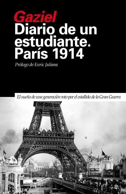 Diario de un estudiante. París 1914 | 9788493399795 | Gaziel | Llibres.cat | Llibreria online en català | La Impossible Llibreters Barcelona