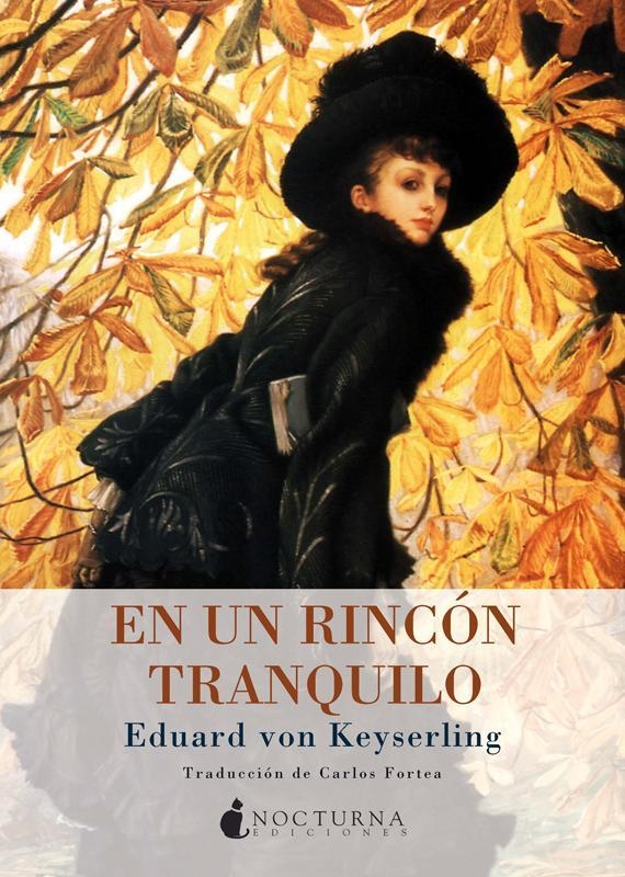 En un rincón tranquilo | 9788493975012 | Keyserling, Eduard von | Llibres.cat | Llibreria online en català | La Impossible Llibreters Barcelona