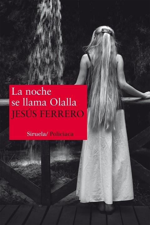 LA NOCHE SE LLAMA OLALLA | 9788415937012 | Ferrero, Jesus | Llibres.cat | Llibreria online en català | La Impossible Llibreters Barcelona