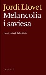 MELANCOLIA I SAVIESA | 9788493826246 | Llovet, Jordi | Llibres.cat | Llibreria online en català | La Impossible Llibreters Barcelona