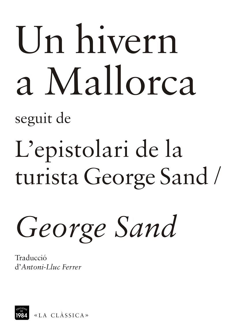 Un hivern a Mallorca/ Epistolari de la turista George Sand | 9788415835202 | Sand, George | Llibres.cat | Llibreria online en català | La Impossible Llibreters Barcelona