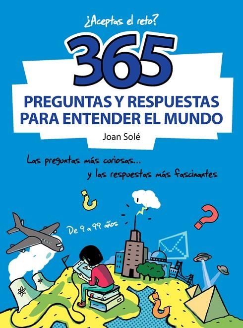 365 preguntas y repuestas para entender | 9788490430637 | Solé, Joan | Llibres.cat | Llibreria online en català | La Impossible Llibreters Barcelona