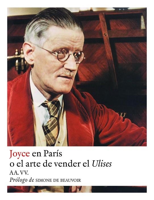 JOYCE EN PARÍS O EL ARTE DE VENDER EL ULISES | 9788494108754 | Autors diversos | Llibres.cat | Llibreria online en català | La Impossible Llibreters Barcelona