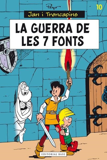 La guerra de les 7 fonts. Jan i Trencapins | 9788415711780 | Peyo | Llibres.cat | Llibreria online en català | La Impossible Llibreters Barcelona