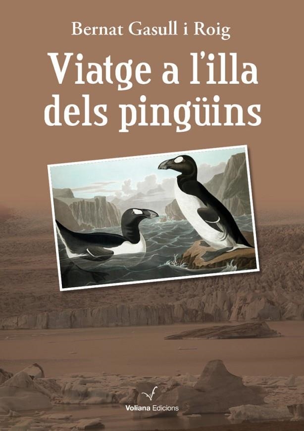 Viatge a l'illa dels pingüins | 9788494071522 | Gasull i Roig, Bernat | Llibres.cat | Llibreria online en català | La Impossible Llibreters Barcelona