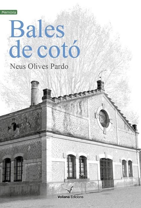 Bales de cotó | 9788494071560 | Olives Pardo, Neus | Llibres.cat | Llibreria online en català | La Impossible Llibreters Barcelona