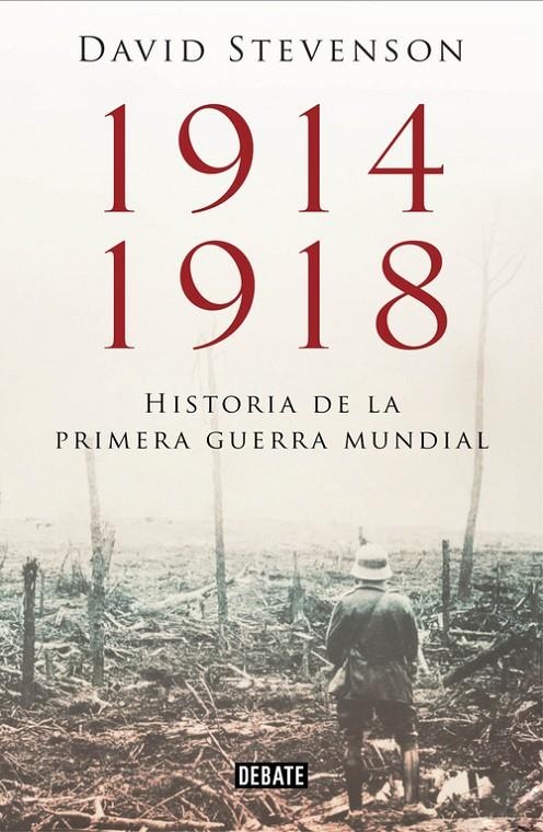 1914-1918. La historia de la Primera Guerra Mundial | 9788499923574 | STEVENSON, DAVID | Llibres.cat | Llibreria online en català | La Impossible Llibreters Barcelona