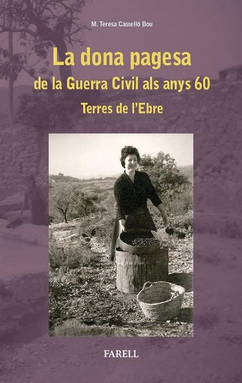 La dona pagesa de la Guerra Civil als anys 60 | 9788492811540 | Catelló Bou, M. Teresa | Llibres.cat | Llibreria online en català | La Impossible Llibreters Barcelona