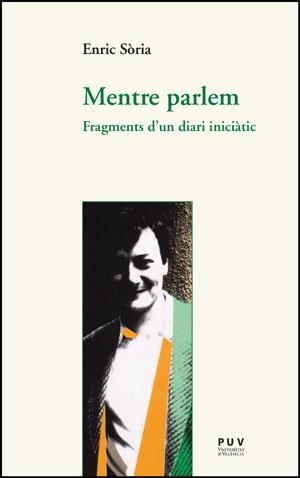 Mentre parlem | 9788437092409 | Sòria, Enric | Llibres.cat | Llibreria online en català | La Impossible Llibreters Barcelona