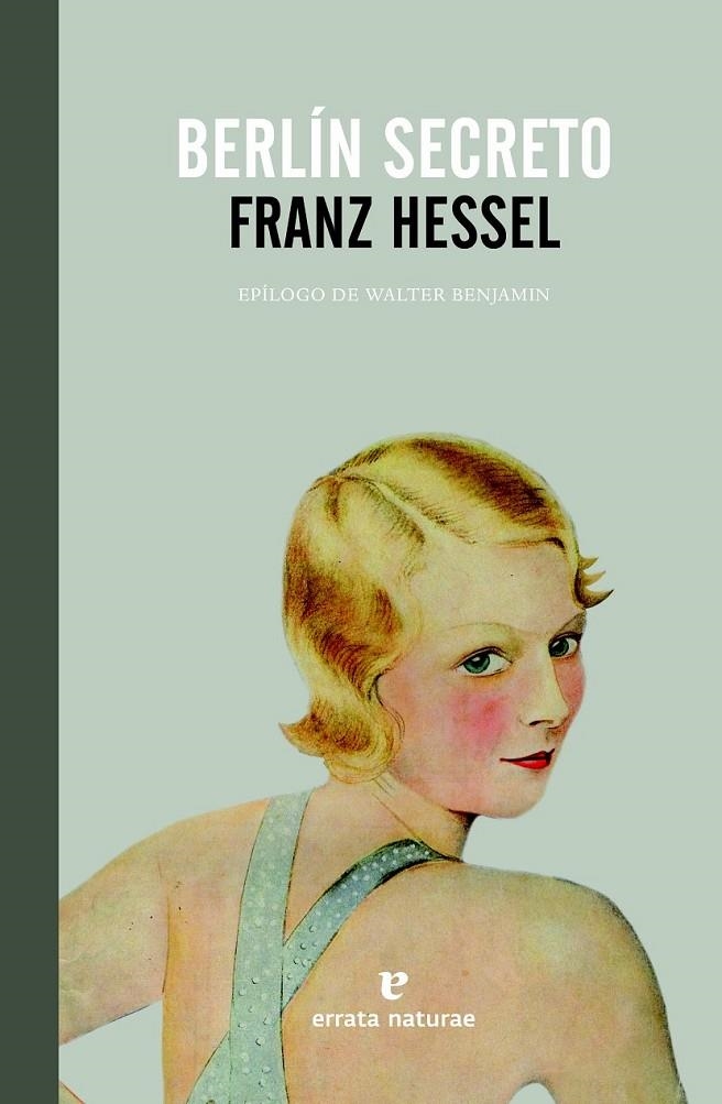 Berlín secreto | 9788415217602 | Hessel, Franz | Llibres.cat | Llibreria online en català | La Impossible Llibreters Barcelona