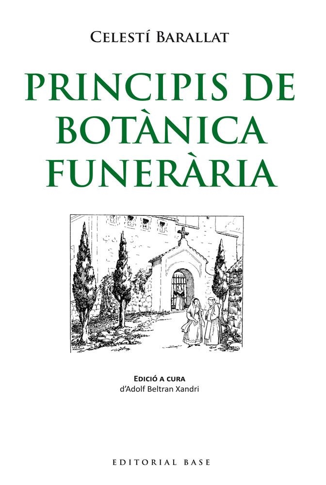 Principis de botànica funeraria | 9788415711711 | Barallat i Falguera, Celestí | Llibres.cat | Llibreria online en català | La Impossible Llibreters Barcelona