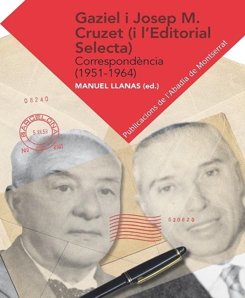 Gaziel-Josep M. Cruzet (i l'Editorial Selecta) | 9788498836554 | Llanas i Pont, Manuel | Llibres.cat | Llibreria online en català | La Impossible Llibreters Barcelona