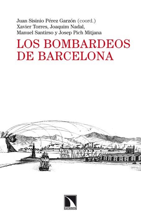 LOS BOMBARDEOS DE BARCELONA | 9788483198742 | Pérez Garzón, Juan Sisinio | Llibres.cat | Llibreria online en català | La Impossible Llibreters Barcelona