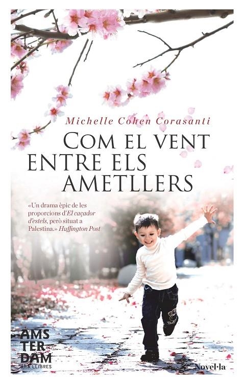 Com el vent entre els ametllers | 9788415645313 | Cohen Corasanti, Michelle | Llibres.cat | Llibreria online en català | La Impossible Llibreters Barcelona