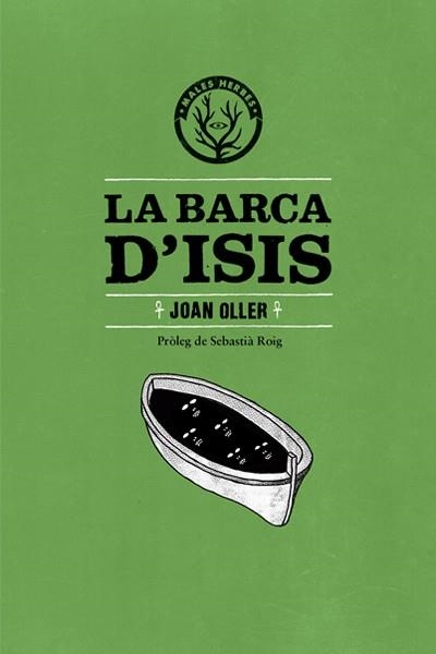 La barca d'Isis | 9788494188817 | Oller, Joan | Llibres.cat | Llibreria online en català | La Impossible Llibreters Barcelona