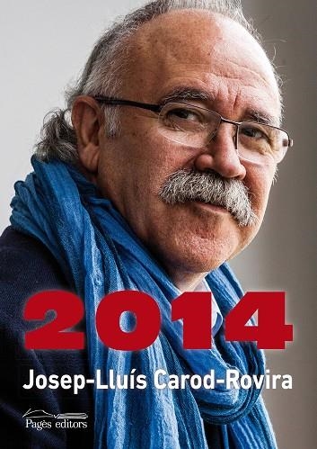 2014 | 9788499754314 | Carod-Rovira, Josep-Lluís | Llibres.cat | Llibreria online en català | La Impossible Llibreters Barcelona