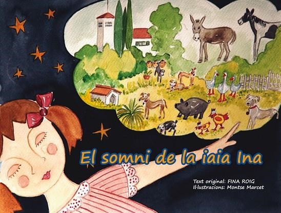 El somni de la iaia Ina | 9788492745760 | Roig i Riera, Fina | Llibres.cat | Llibreria online en català | La Impossible Llibreters Barcelona